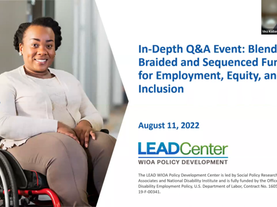In Depth Q&A Event Blended, Braided, and Sequenced Funding for Employment, Equity, and Inclusion Webinar Screenshot