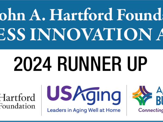 The John A. Hartford Business Innovation Award 2024 Runner Up.