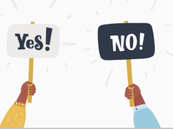 A cartoon displaying two individuals holding signs, one holding a white sign with blue letters saying "Yes!" and the other sign saying, "No!".