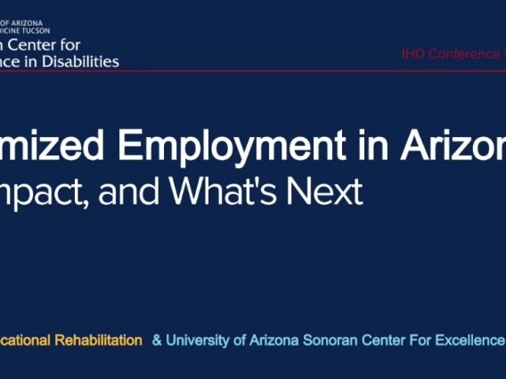 Custcomized Em ployment in AZ: Pilot, impact, and whats next - The front page of the presentation