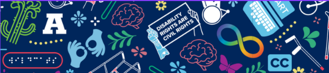 Banner showing various disability icons such as a person in a wheelchair, a cane, a service dog, and a book that says Disability Studies on the cover.