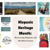 A collage of images related to or by Hispanic Disabled creators. In the middle it says: Hispanic Heritage Month: Showcasing Hispanic and Disabled Creators